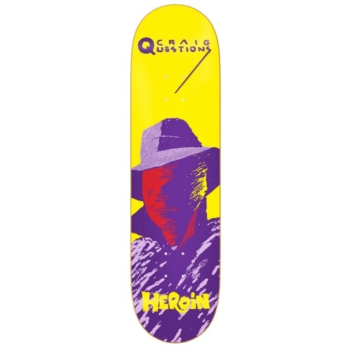 Heroin Questions Skateboard Deck 8.75"